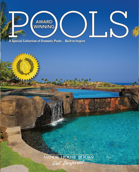 Award-Winning Pools